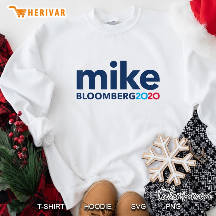 Mike Bloomberg For President 2020 Democratic Party Election Sweatshirt