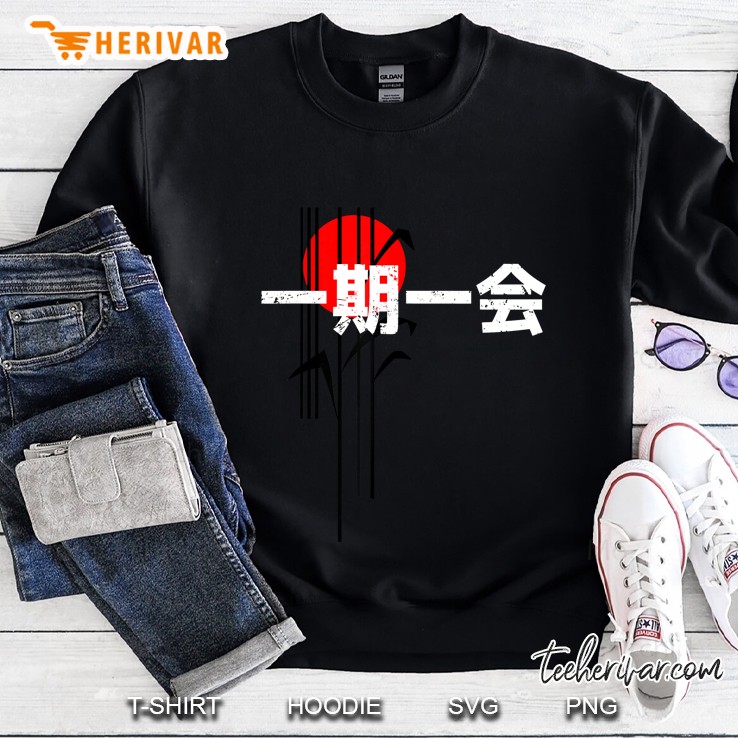 One Life One Encounter Zen Japanese Saying Sweatshirt