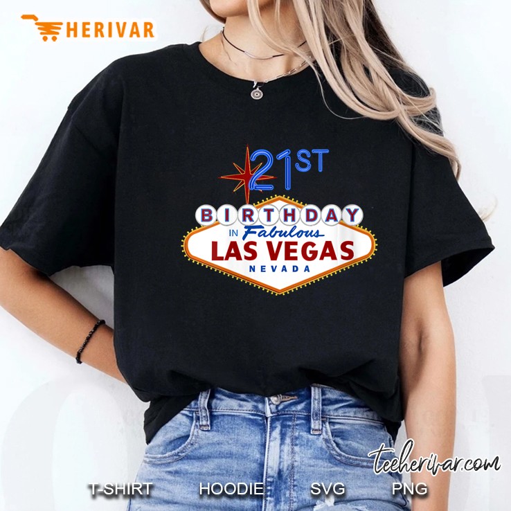 21st Birthday In Fabulous Las Vegas Nevada Ladies Tee