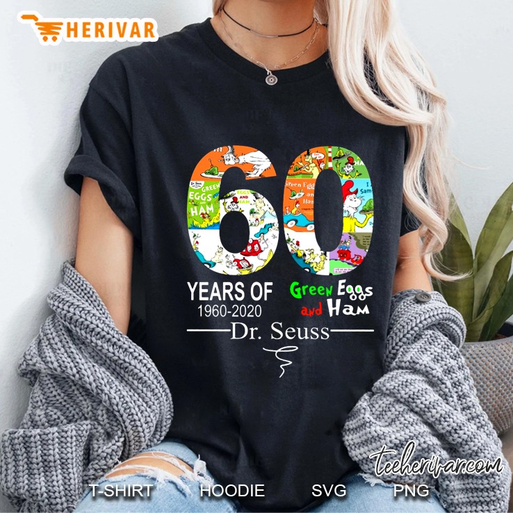 60 Years Of Green Eggs And Ham 1960-2020 Dr Seuss Ladies Tee