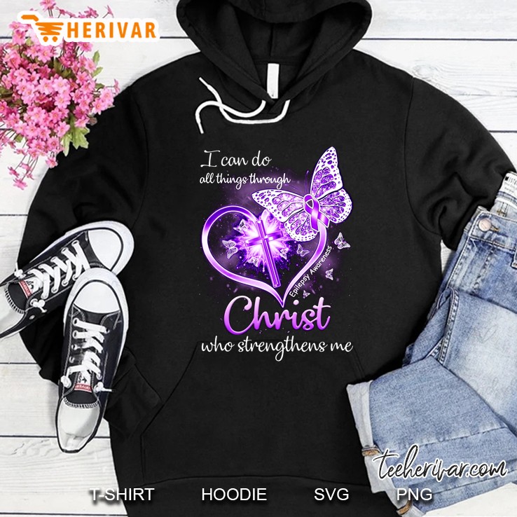 I Can Do All Things Through Christ Who Strengthens Me Epilepsy Awareness Cross Heart Version Hoodie