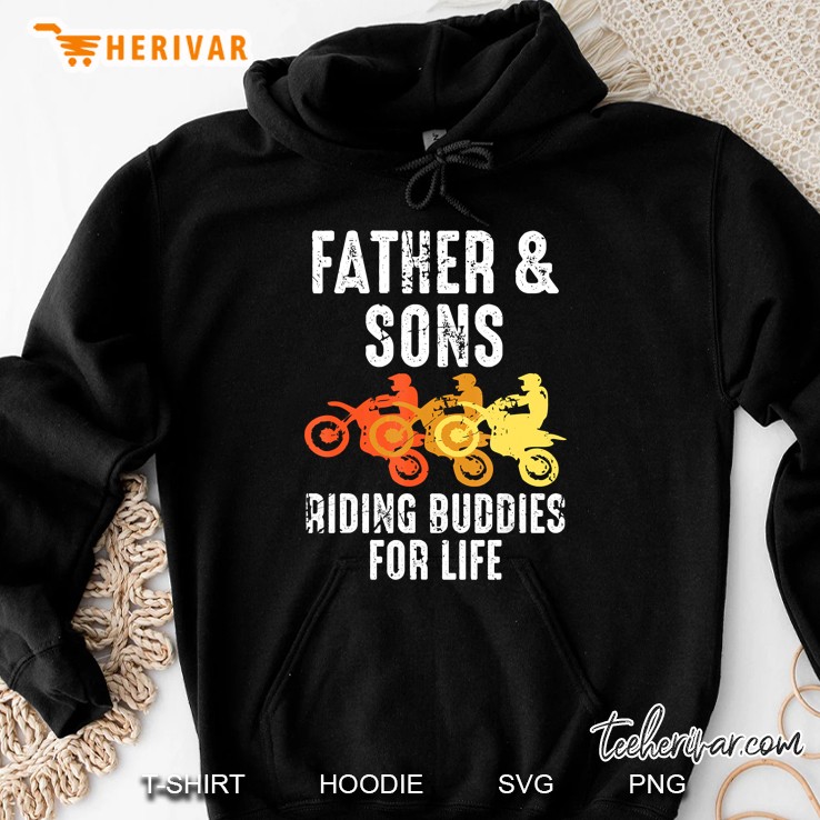 Father & Sons Riding Buddies For Life Hoodie