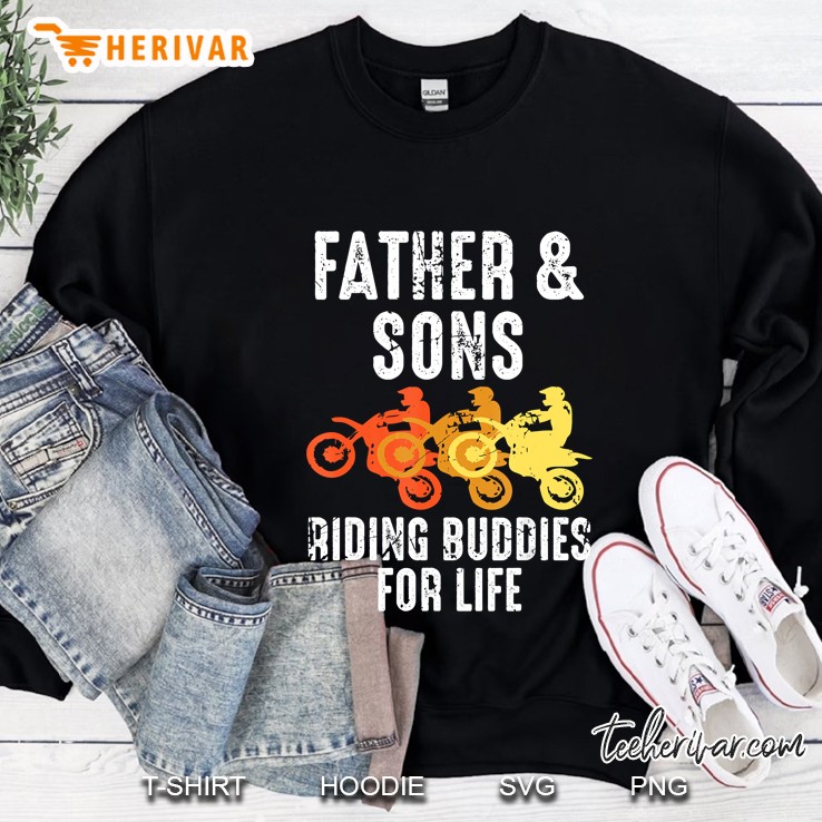 Father & Sons Riding Buddies For Life Sweatshirt