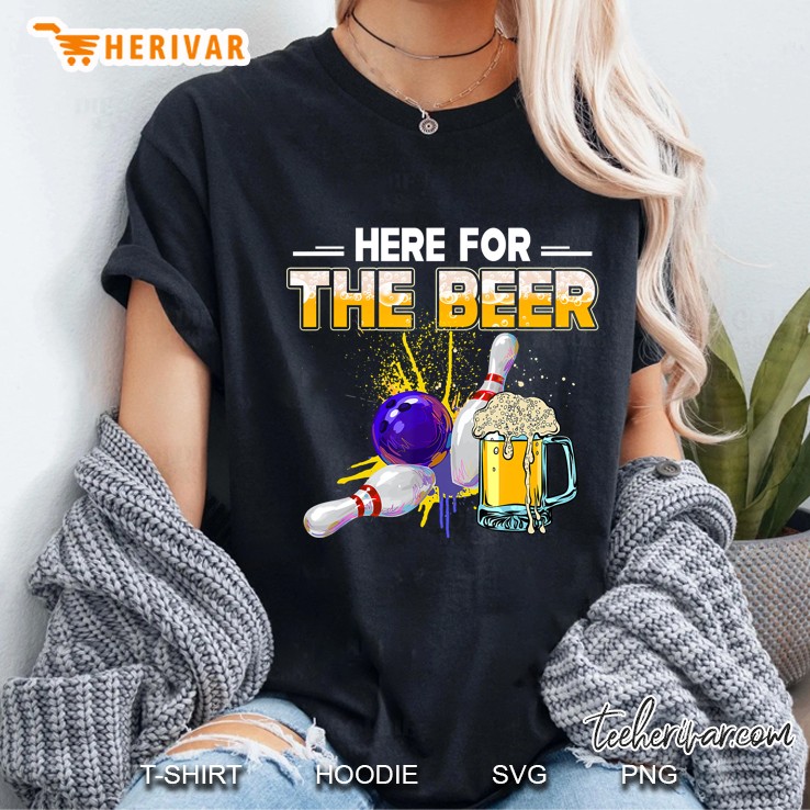 Here For The Beer Bowling Version Ladies Tee