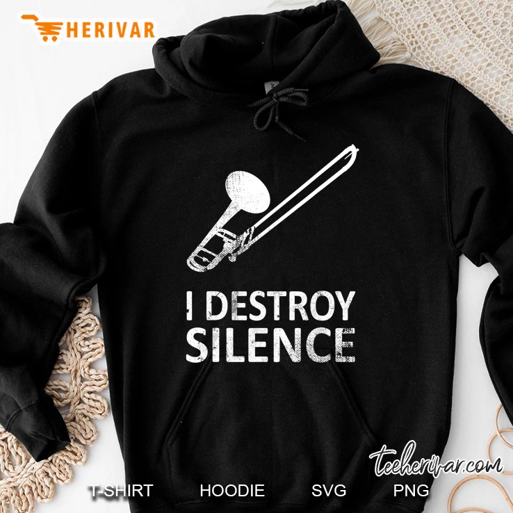 I Destroy Silence Funny Trombone Orchestra Hoodie