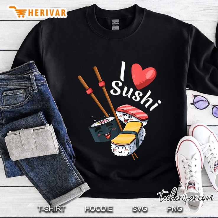 I Love Sushi Japanese Sushi Sashimi Sweatshirt