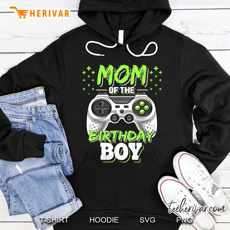 Mom Of The Birthday Boy Video Gamer Birthday Hoodie