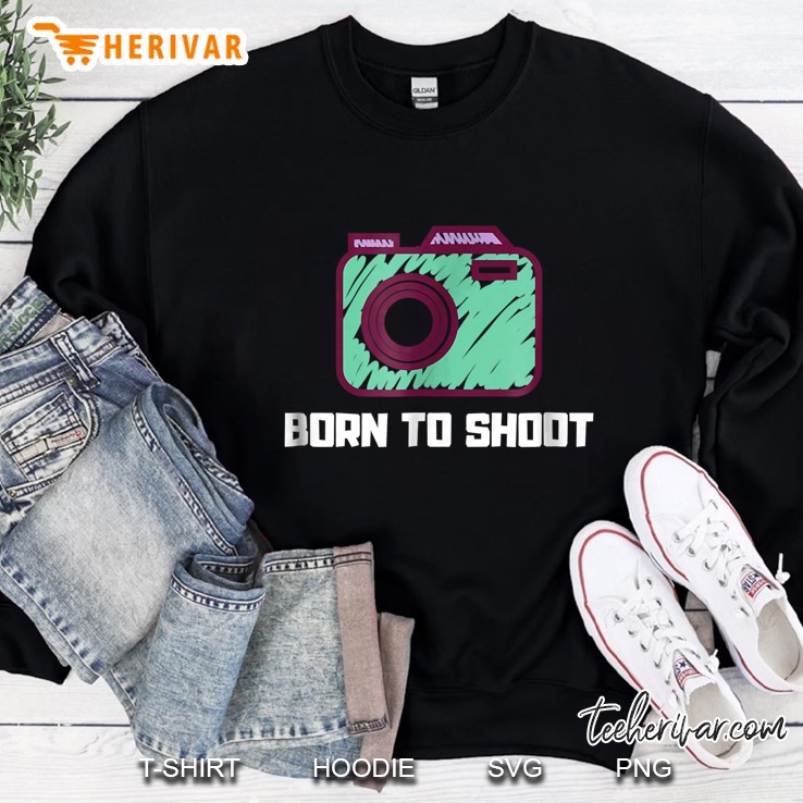 Born To Shoot Photography Sweatshirt