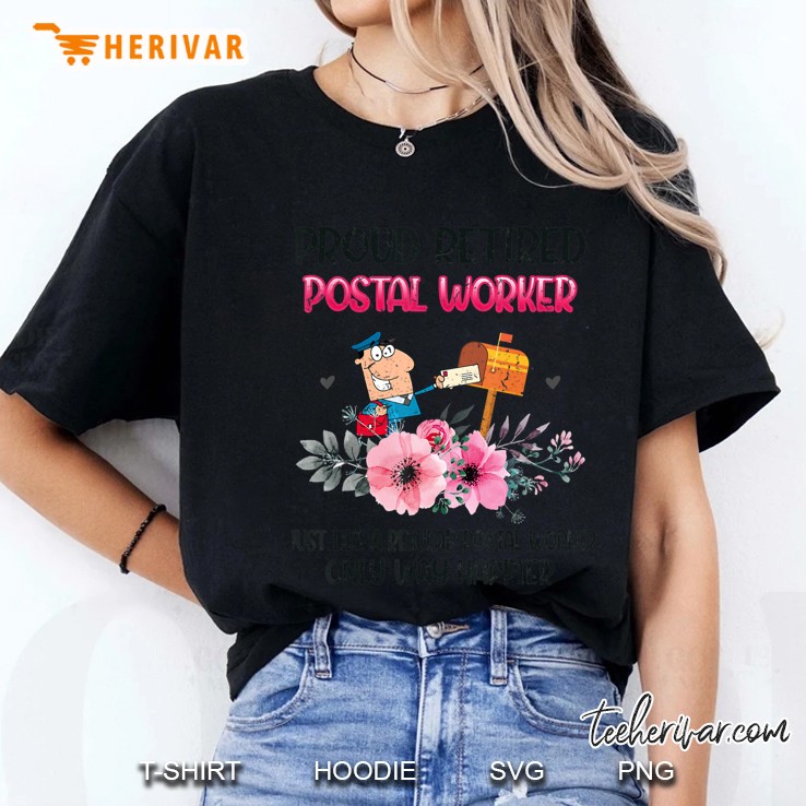 Proud Retired Postal Worker just like a regular Postal Worker Only Way Happier Floral Version Ladies Tee