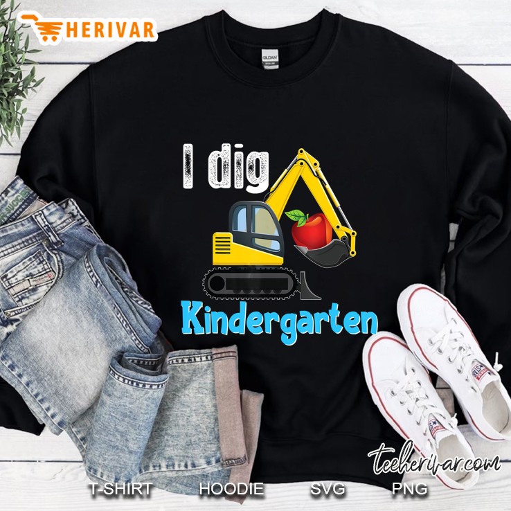 I Dig Kindergarten Excavator Digging Apple Version Sweatshirt