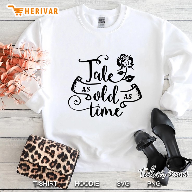 Tale As Old As Time Sweatshirt