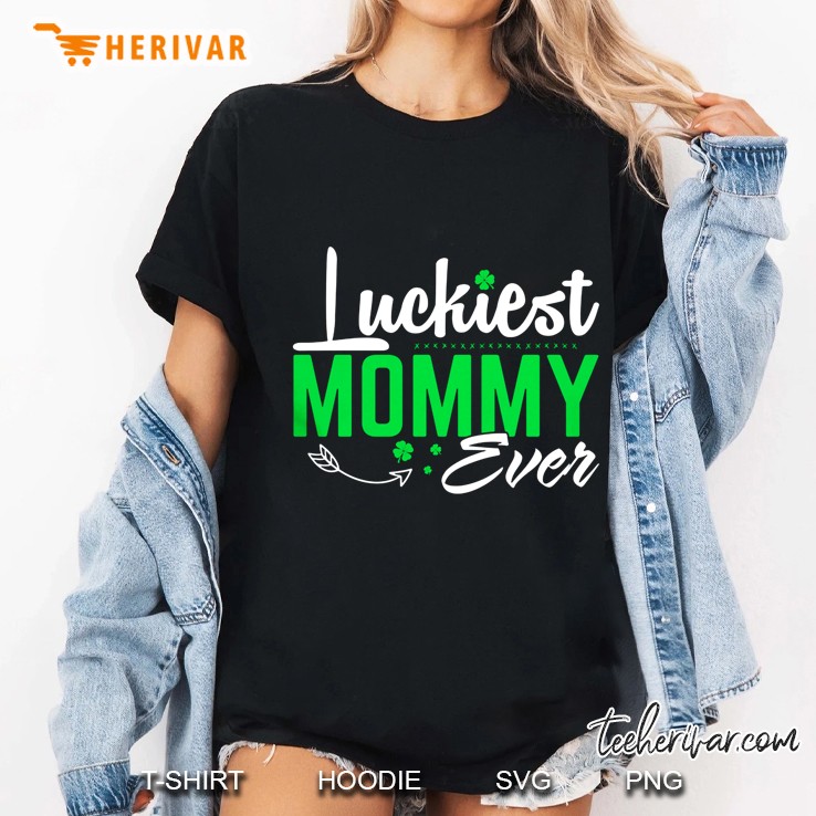Luckiest Mommy Ever Four Leaf Clover Version Ladies Tee