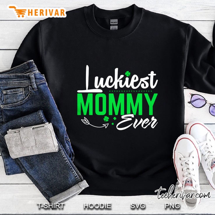 Luckiest Mommy Ever Four Leaf Clover Version Sweatshirt