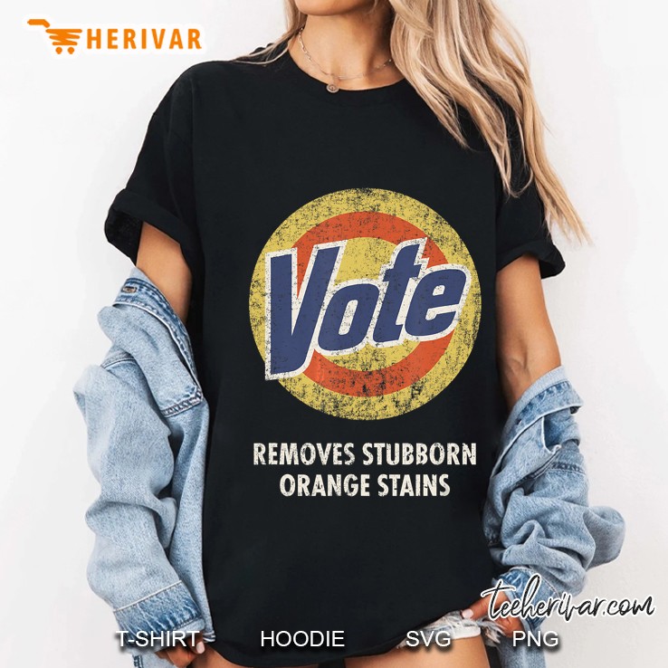 Vote Detergent Removes Stuborn Orange Stains Ladies Tee