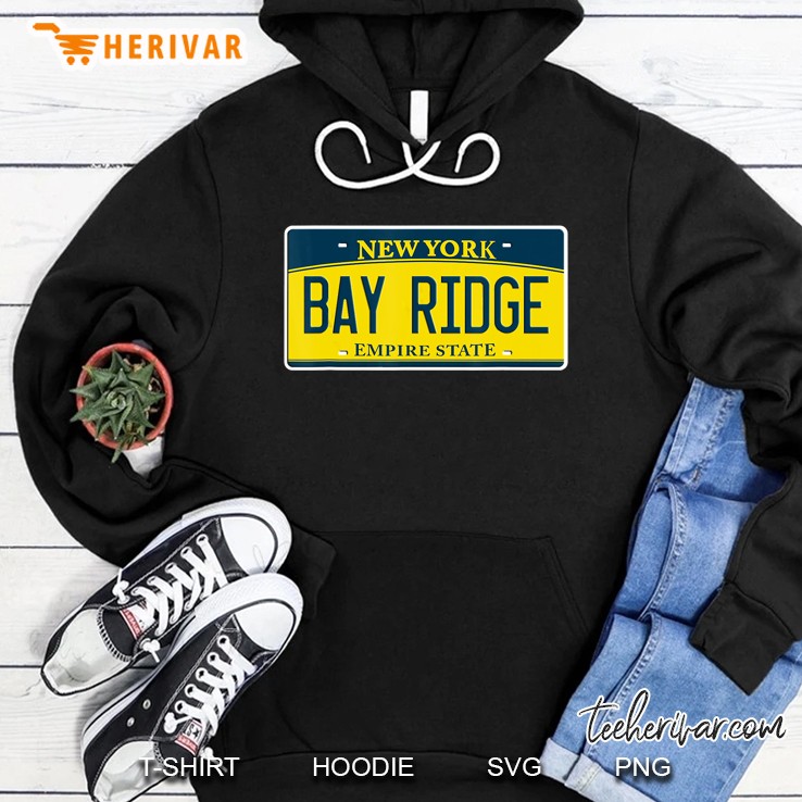 New York Bay Ridge Empire State Brooklyn Ny New York Neighborhood License Plate Hoodie