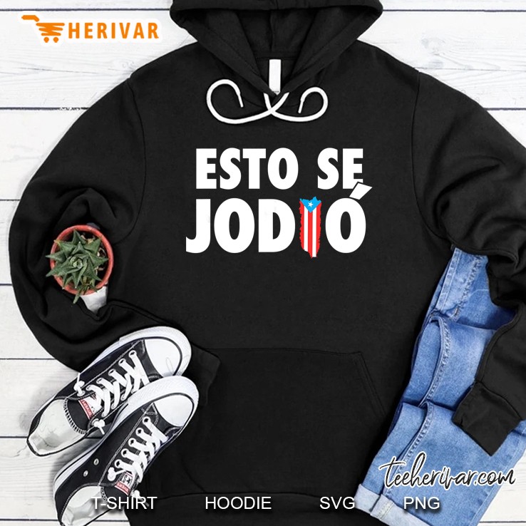 Esto Se Jodio Bandera Puerto Rico Flag Hoodie