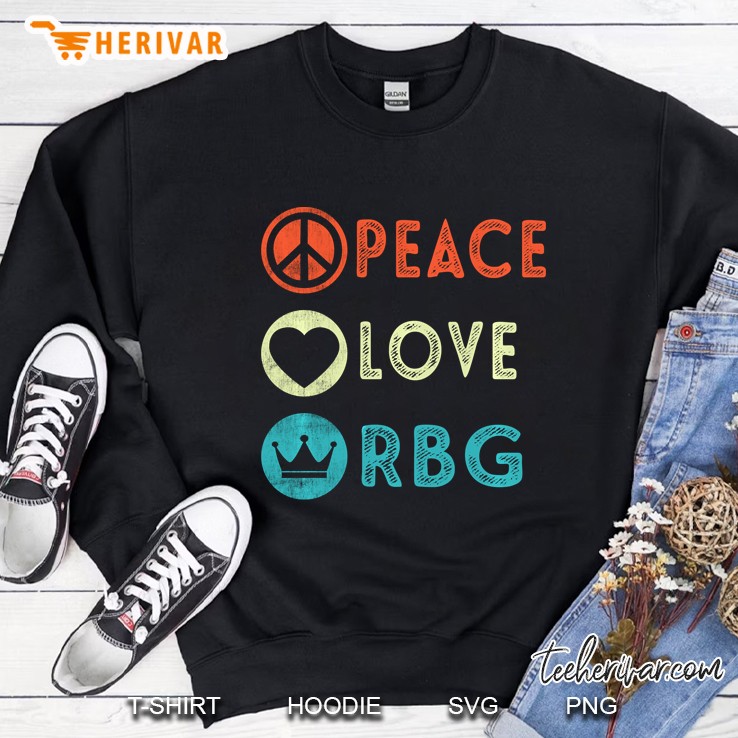 Peace Love RBG Ruth Bader Ginsburg Vintage Version Sweatshirt