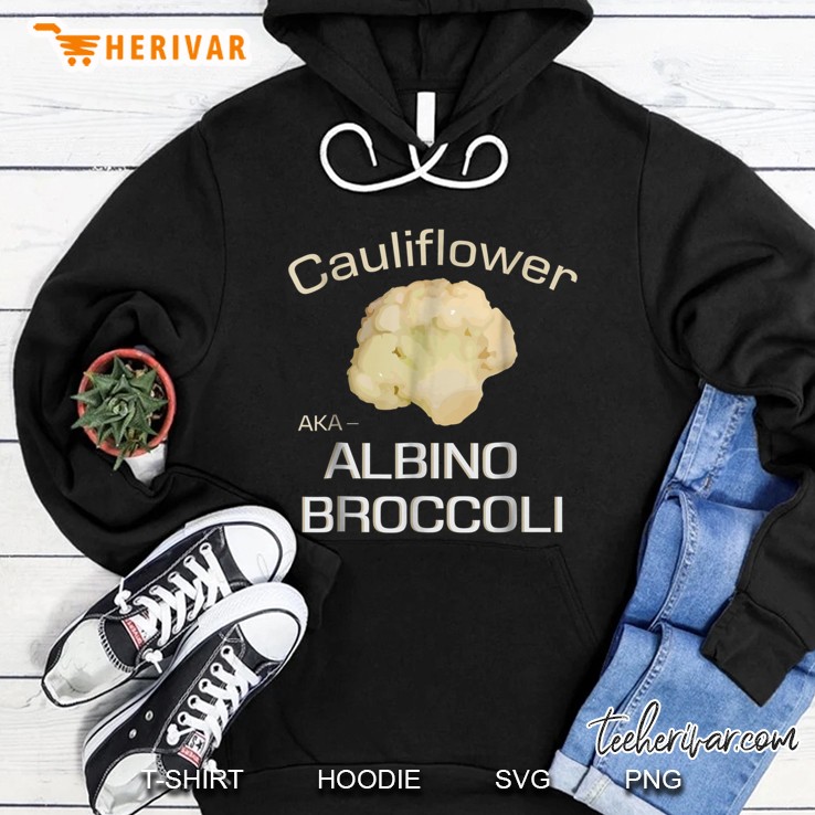 Cauliflower Aka Albino Broccoli Hoodie