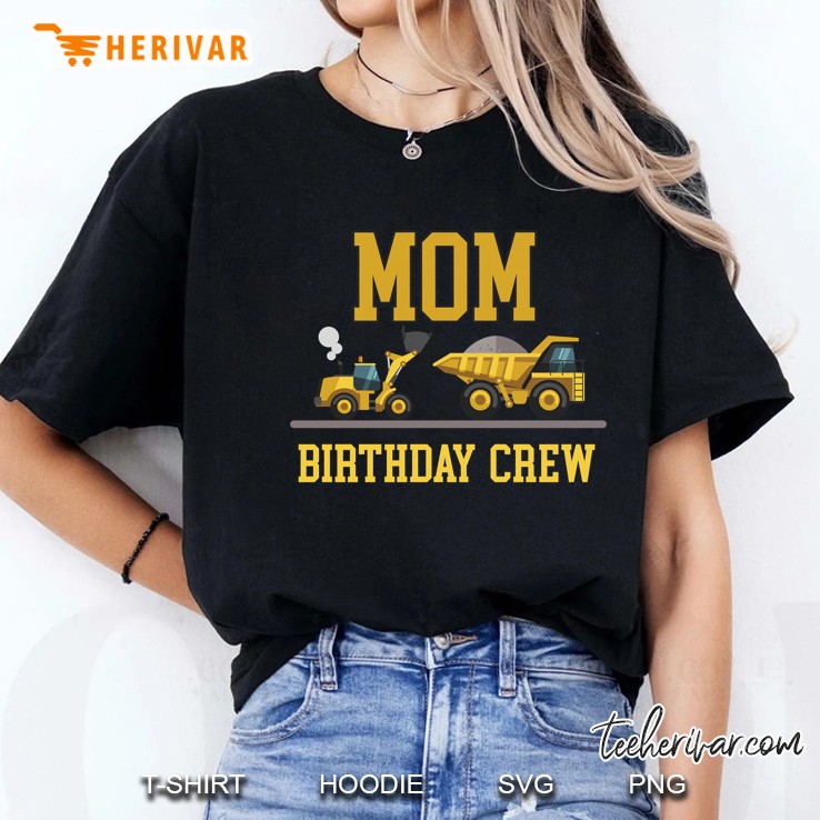 Mom Birthday Crew Birthday Construction Version Ladies Tee