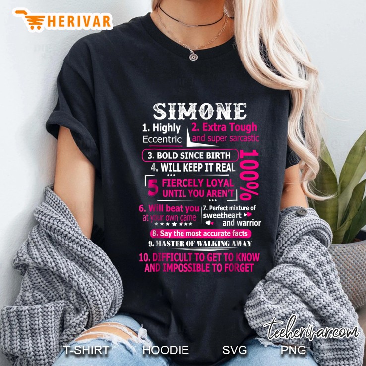 Simone 1 Highly Eccentric 2 Extra Tough And Super Sarcastic 3 Bold Since Birth Ladies Tee