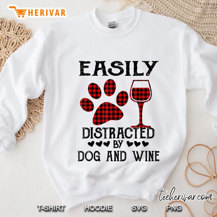 Easily Distracted By Dog And Wine Plaid Version Sweatshirt