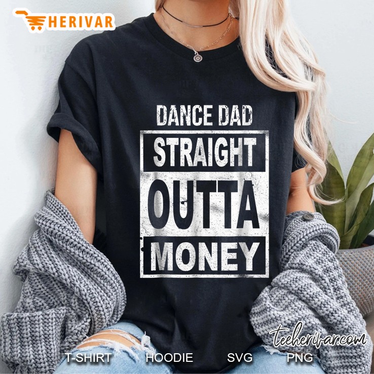 Dance Dad Straight Outta Money Dance Cheerleader Hoodie