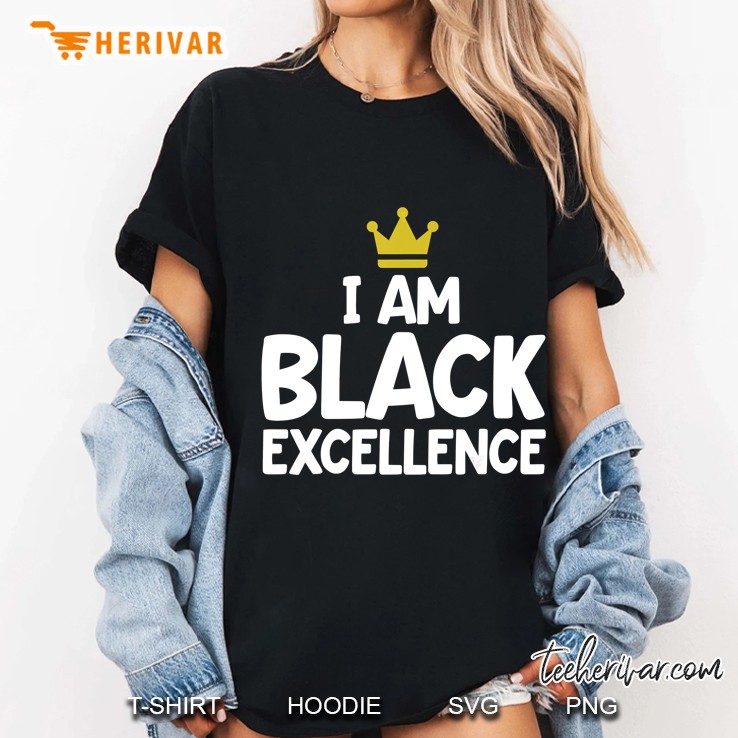 I Am Black Excellence African American History Month Hoodie