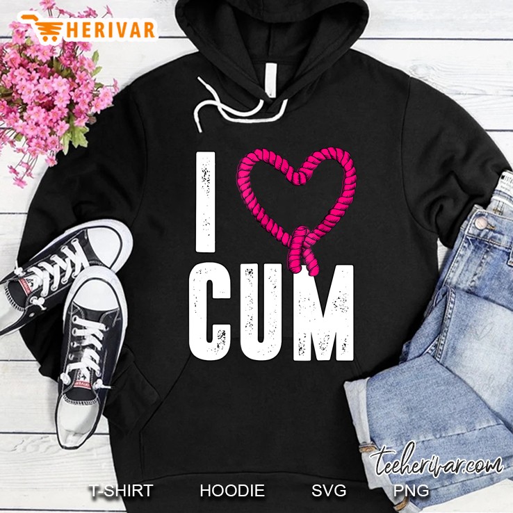 I Love Cum Bdsm Submissive Hoodie
