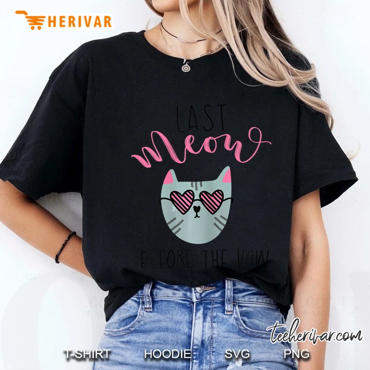 Last Meow Before The Vow Ladies Tee