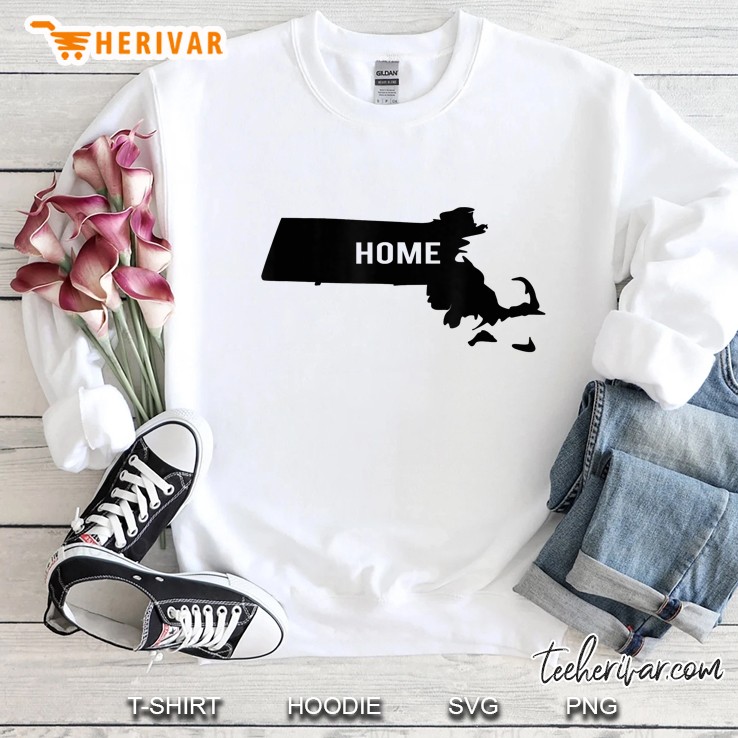 Massachusetts Is Home Sweatshirt