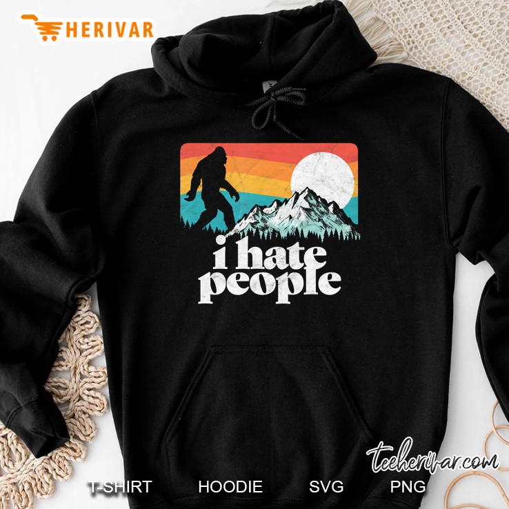 I Hate People Bigfoot Silhouette And Mountains Vintage Version Hoodie