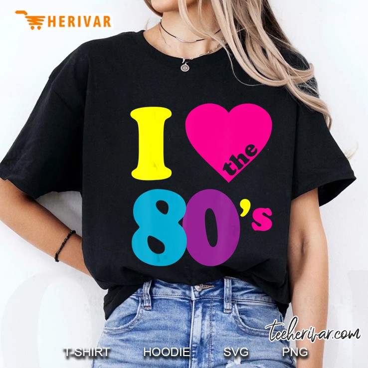 I Love The 80