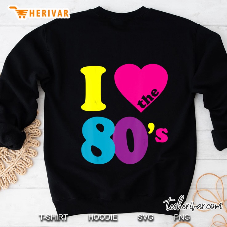 I Love The 80