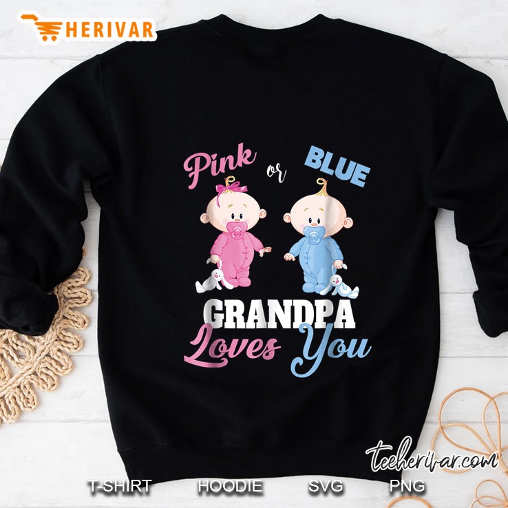Pink Or Blue Grandpa Loves You Sweatshirt