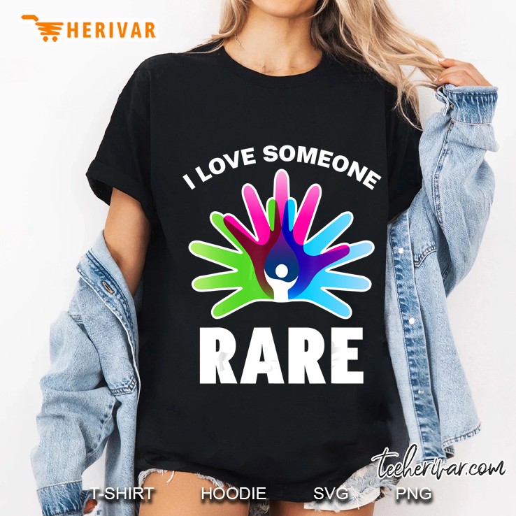 I Love Someone Rare Disease Awareness Rare Disease Day Ladies Tee