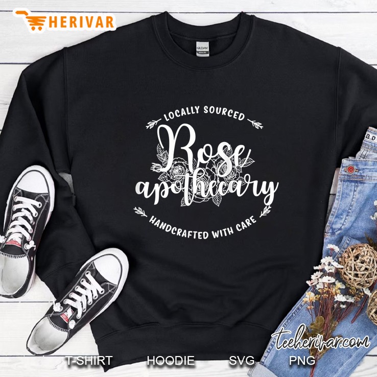 Locally Sourced Rose Apothecary Handcrafted With Care Sweatshirt
