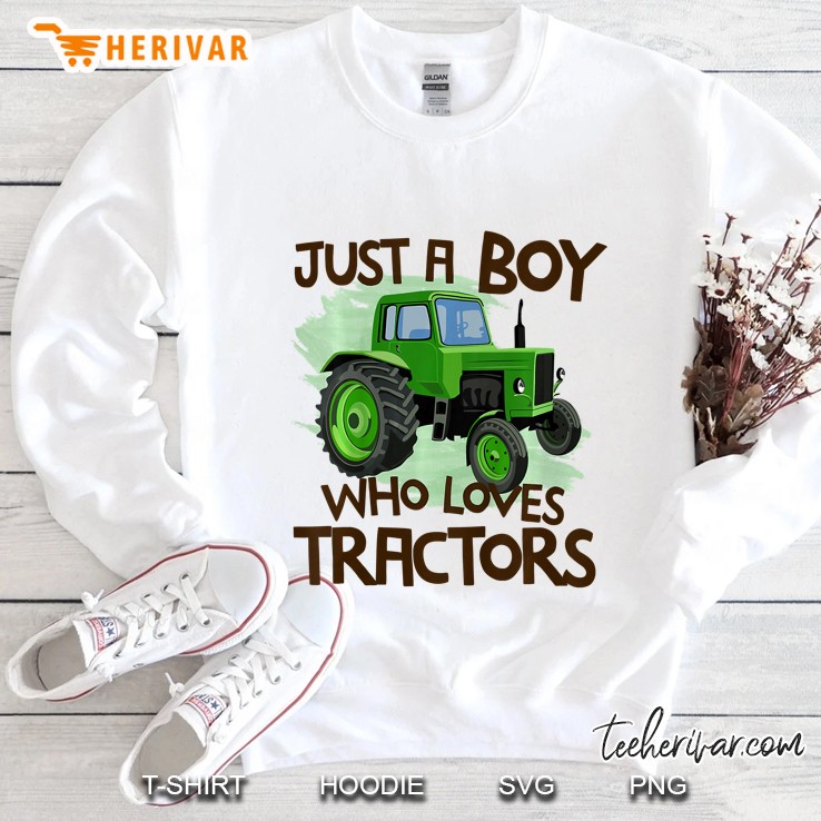 Just A Boy Who Loves Tractors Sweatshirt
