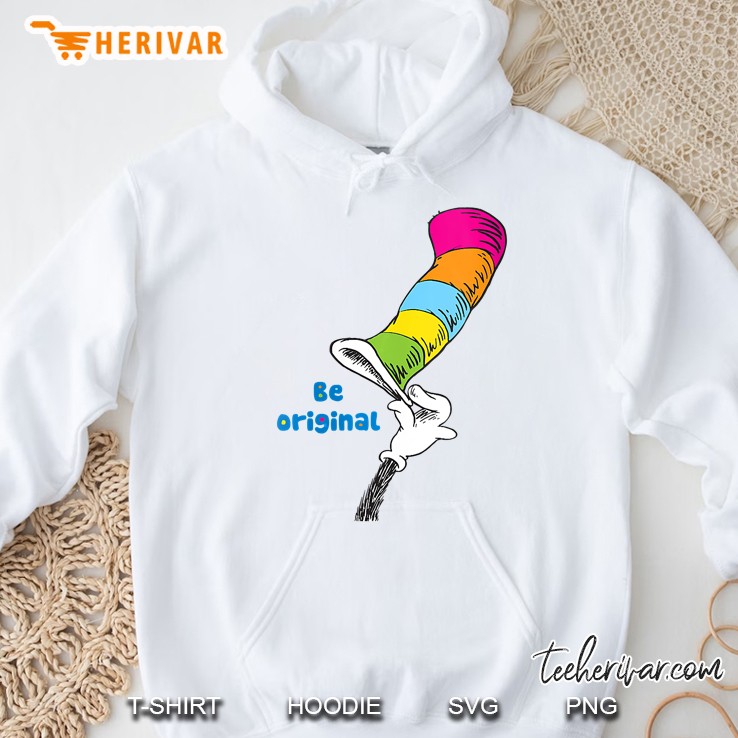 Dr. Seuss Be Original Hoodie