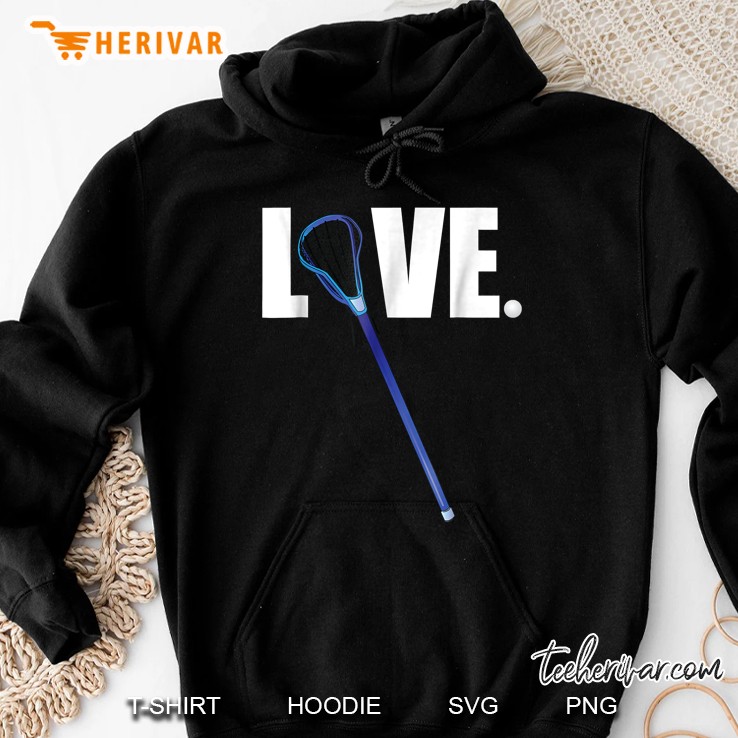 Love Lacrosse Stick Version Hoodie