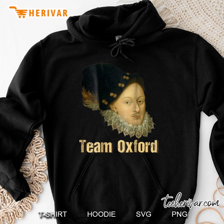 Team Oxford Edward De Vere Version Hoodie