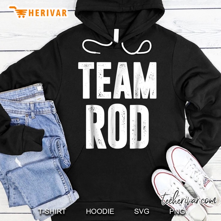 Team Rod Hoodie