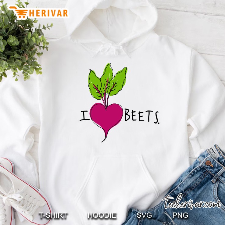 I Love Beets Hoodie