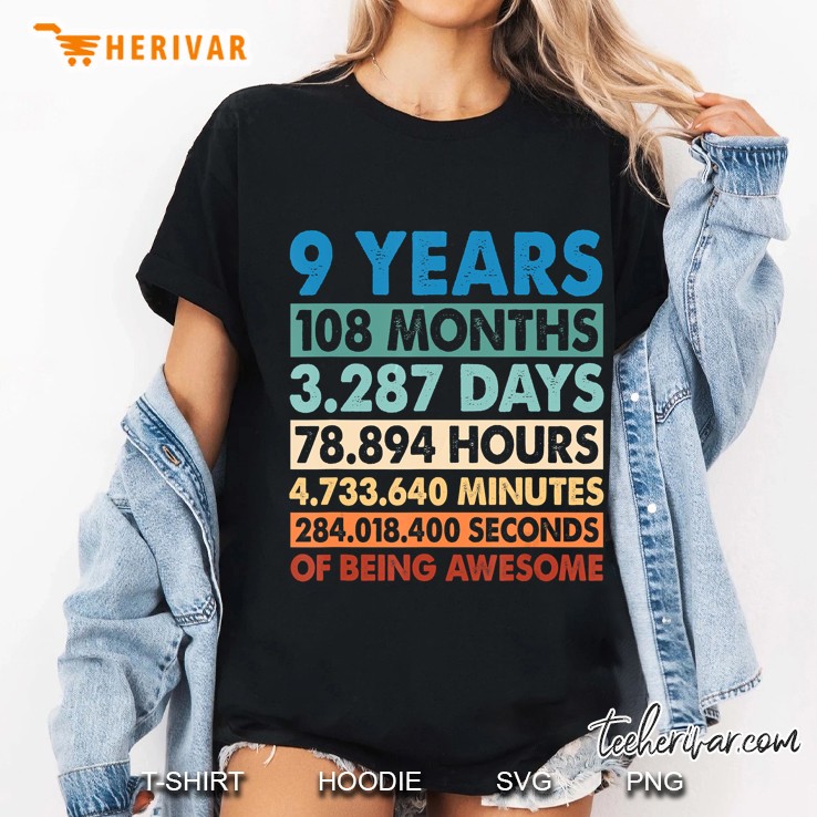 9 Years 108 Months 3287 Days 78894 Hours 4733640 Minutes 284018400 Seconds Of Being Awesome Vintage Version2 Ladies Tee