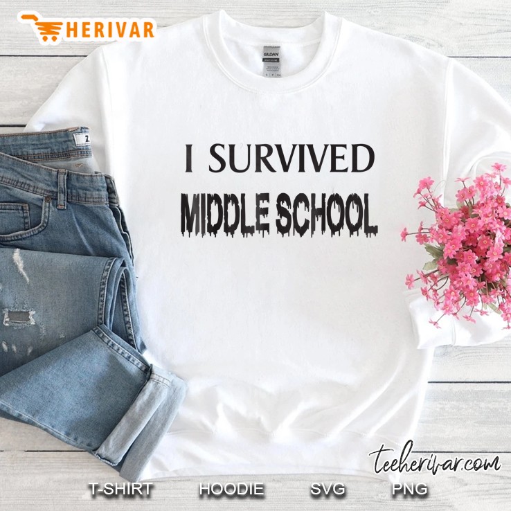 I Survived Middle School Sweatshirt