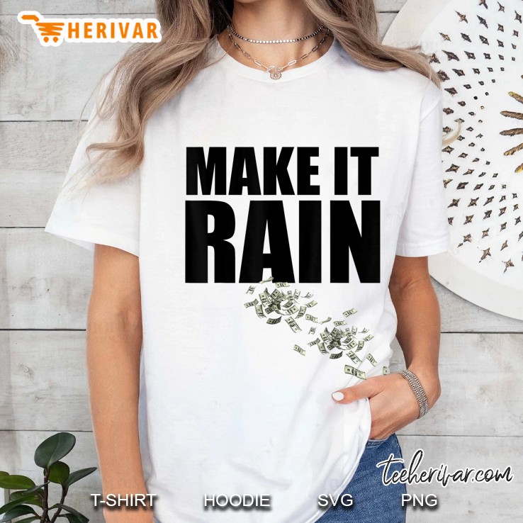 Make It Rain Ladies Tee
