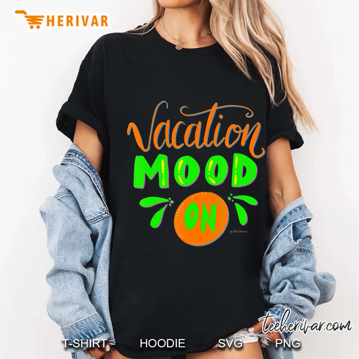 Vacation Mood On Vacation Holiday Ladies Tee