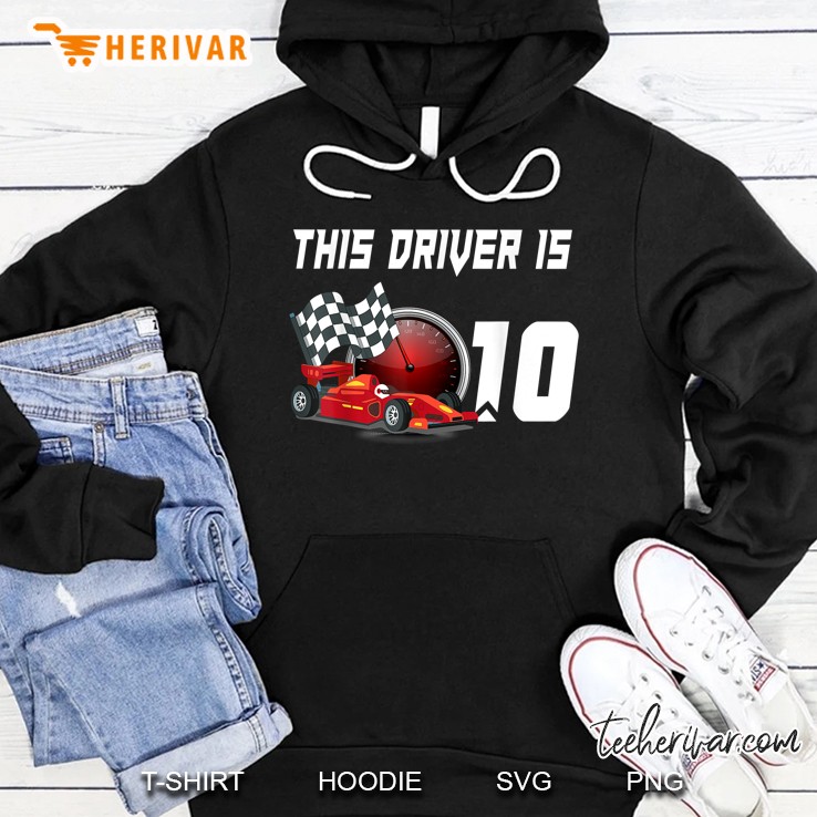 This Driver Is 10 Racing Car Version Hoodie