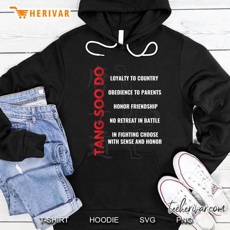 Tang Soo Do Loyalty To Country Obedience To Parents Honor Friendship Hoodie