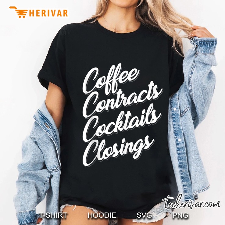 Coffee Contracts Cocktails Closings Ladies Tee