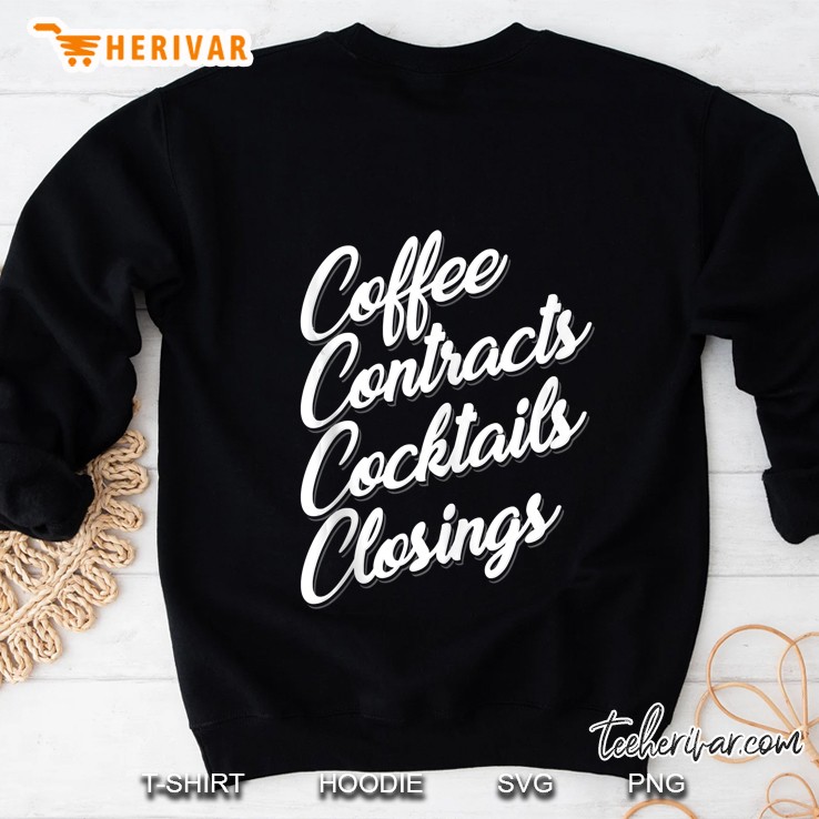 Coffee Contracts Cocktails Closings Sweatshirt